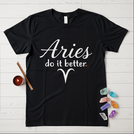 Aries Do It Better T-Shirt