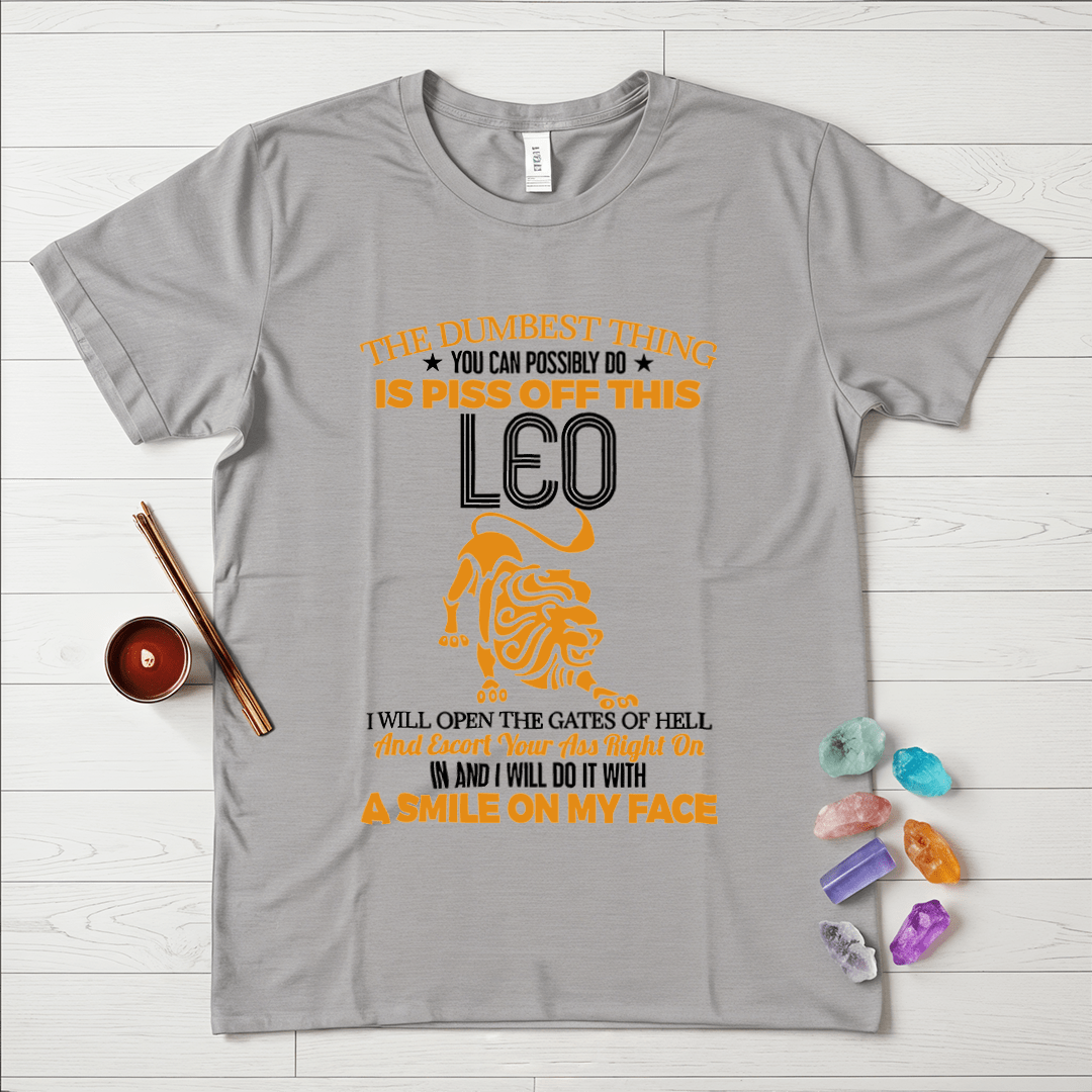 Don't Piss Off a Leo T-Shirt