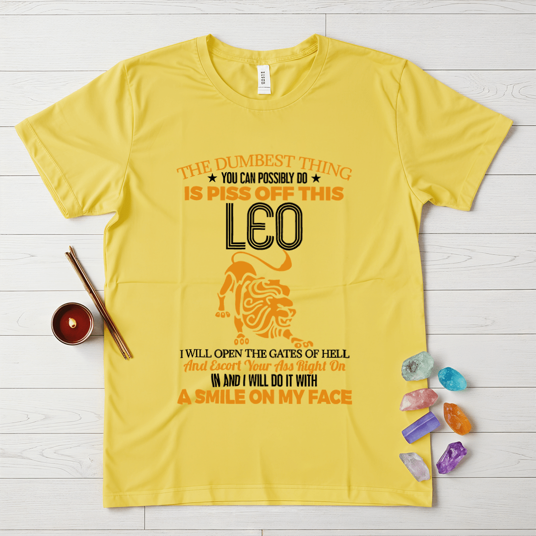 Don't Piss Off a Leo T-Shirt