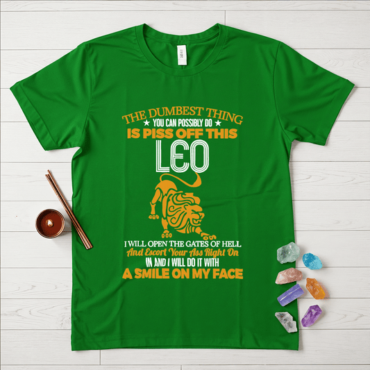 Don't Piss Off a Leo T-Shirt