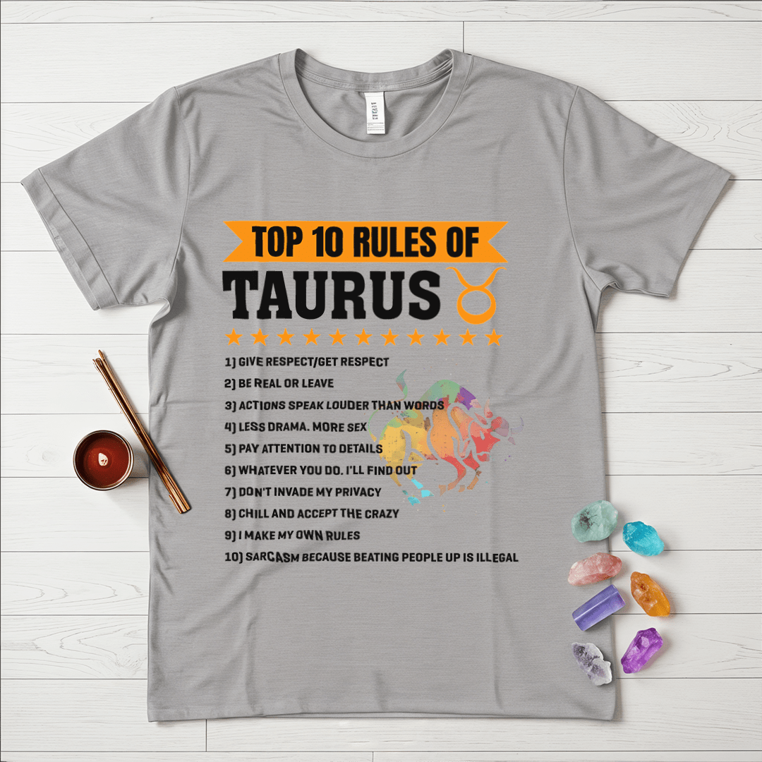 Taurus Rules T-Shirt – Top 10 Traits of a True Taurus