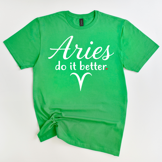 Aries Do It Better Tee