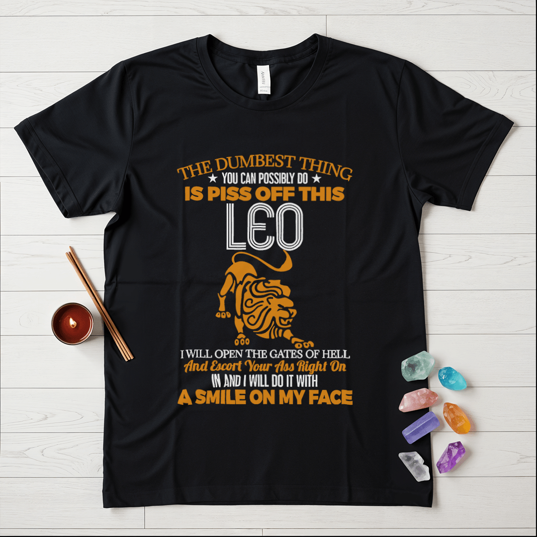 Don't Piss Off a Leo T-Shirt