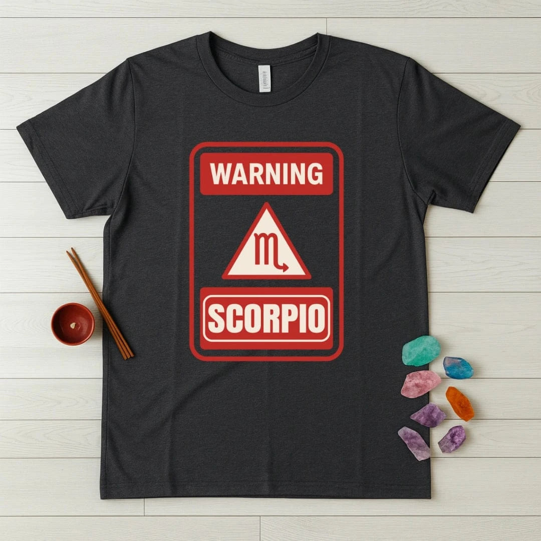 Scorpio Zodiac T-Shirt – Warning Sign